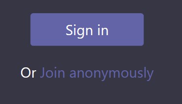 Image of sign-in button showing option to join anonymously